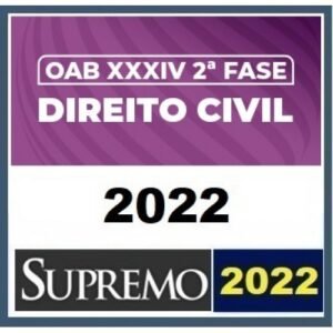2ª Fase OAB XXXIV (34º) Exame - Direito Civil (SUPREMO 2022)
