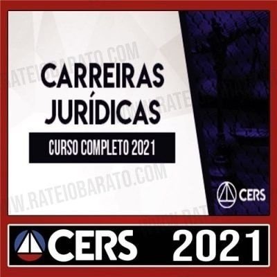 CARREIRAS JURÍDICAS – ANUAL – CERS 2021 - RATEIO JUIZ PROMOTOR DELEGADO PROCURADOR DEFENSOR PROCURADOR