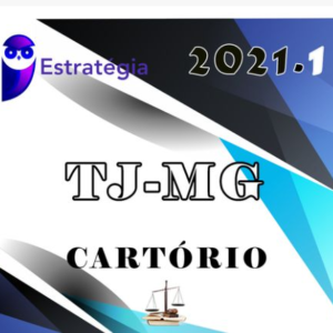 Cartório do TJ-MG - 2021 - Estrategia -  Pre-edital