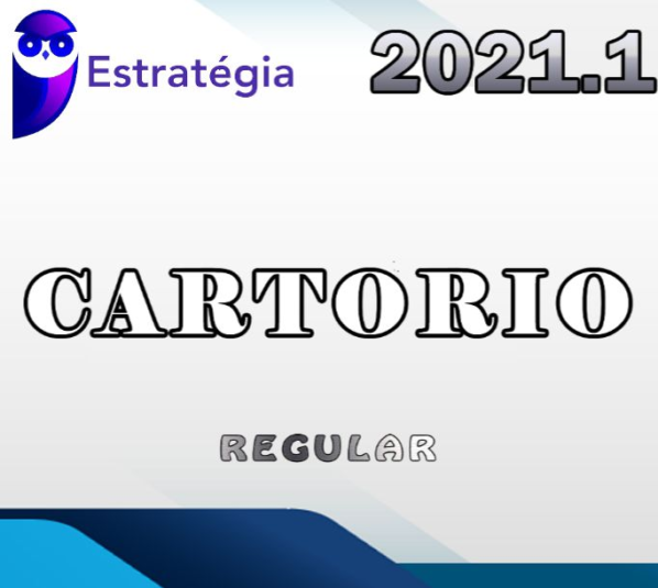 Concursos de Cartório – Regular Pre Edital – Estrategia 2021