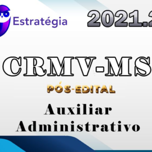 CRMV-MS (Auxiliar Administrativo) Pacote Completo – 2021 (Pós-Edital) Estrategia