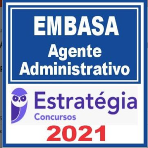 EMBASA (Agente Administrativo) Estratégia 2021