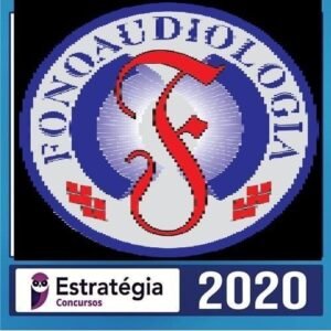 Fonoaudiologia para Concursos - Curso Regular Com Videoaulas 2020 - ESTRATEGIA - RATEIO