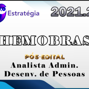 Hemobrás (Analista Administrativo – Desenvolvimento de Pessoas) (Pós-Edital) Estrategia 2021.2
