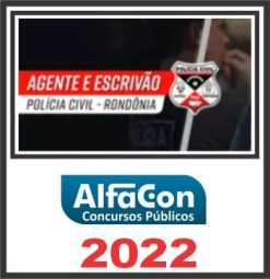 PC RO (AGENTE E ESCRIVÃO) ALFACON 2022