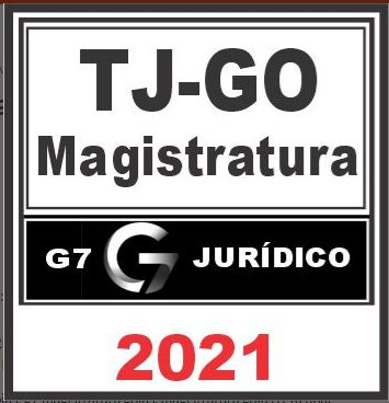 Magistratura Goiás (Reta Final) G7 2021 TJGO - JUIZ RATEIO TJ GO