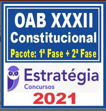 OAB XXXII Constitucional (Pacote 1ª fase + Curso de 2ª fase) Estratégia