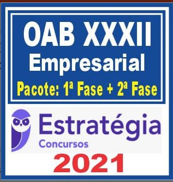 OAB XXXII Empresarial (Pacote 1ª fase + Curso de 2ª fase) Estratégia