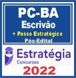 PC BA (Escrivão + Passo) Pós Edital – Estratégia 2022  - Rateio PCBA Bahia Polícia Civil PC-BA PosEdital