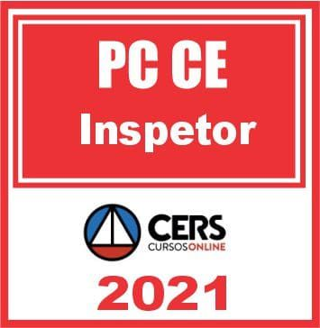 PC CE (Inspetor de Polícia) Cers 2021 - PCCE POLICIA CIVIL CEARA