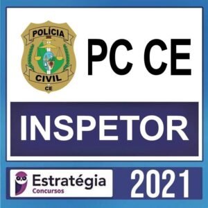 PC CE – ( INSPETOR ) – ESTRATÉGIA 2021 - PCCE Rateio