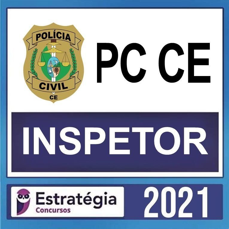 PC CE – ( INSPETOR ) – ESTRATÉGIA 2021 - PCCE Rateio
