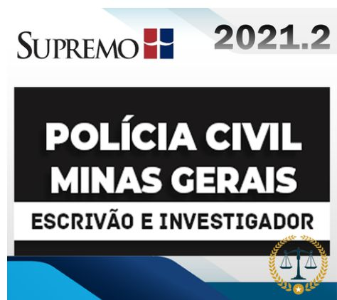 PC MG (Escrivão e Investigador)- Policia Civil de Minas Gerais - Pós Edital- Supremo 2021 - Rateio Pos Edital Supremo PCMG ESCRIVAO INVESTIGADOR Policial PC PMG PosEdital