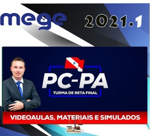PC PA 2021 - DELEGADO - MEGE - POS EDITAL - RATEIO DELTA PCPA POLICIA CIVIL PARA