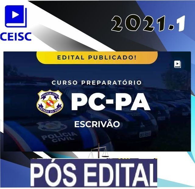 PC PA - Escrivão de Polícia Civil do Pará - CEISC - POS EDITAL - Rateio PCPA Delta policia civil para