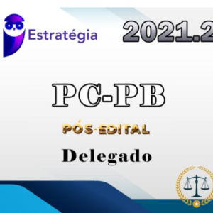 PC-PB (Delegado) - Polícia Civil da Paraíba - 2021 ESTRATEGIA  - Pos-Edital- Rateio Policia CIvil PosEdital PCPB Paraiba Policial PC PB Delta