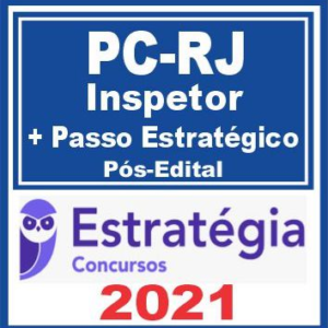 PC RJ (Inspetor + Paso Estrategico) Reta Final – Estrategia 2021 - PosEdital - Rateio Coruja PCRJ Policia Civil Rio de Janeiro Inspetor Pos Edital