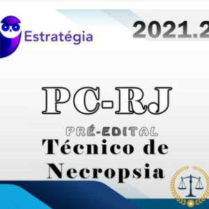 PC-RJ (Tecnico de Necropsia) 2021 Pré-Edital - EST - (Pacote Completo) - PCRJ
