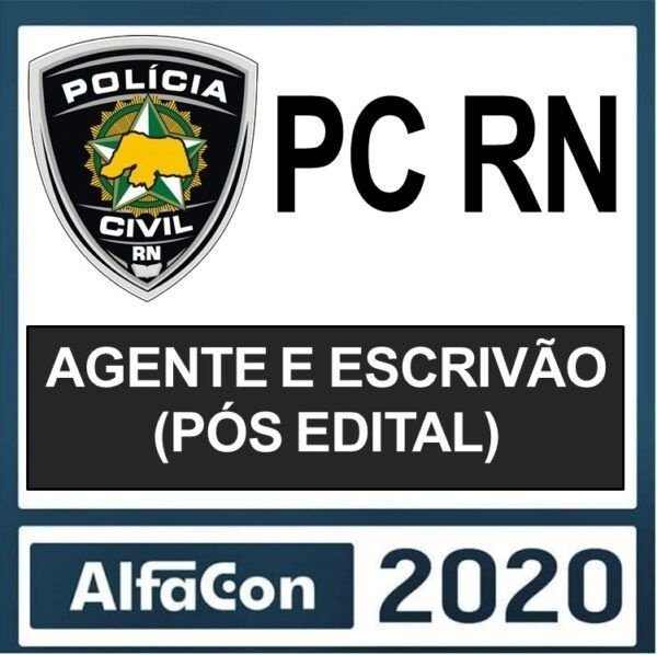 PC RN - AGENTE E ESCRIVAO - ALFACON - POS EDITAL - RATEIO POLICIA CIVIL PCRN POLICIA CIVIL RIO GRANDE DO NORTE