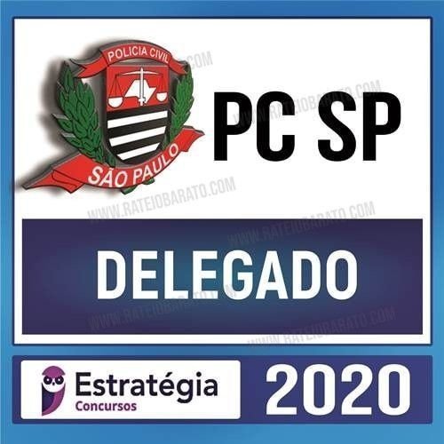 PC SP 2020 – Delegado de Polícia - ESTRATEGIA - Rateio PCSP Policia Civil Sao Paulo Delta