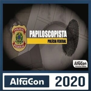 PF 2020 – Papiloscopista - ALFACON - Rateio Policia Federal