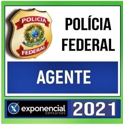PF 2021 – Agente - EXPONENCIAL - POS EDITAL - Rateio Policia Federal