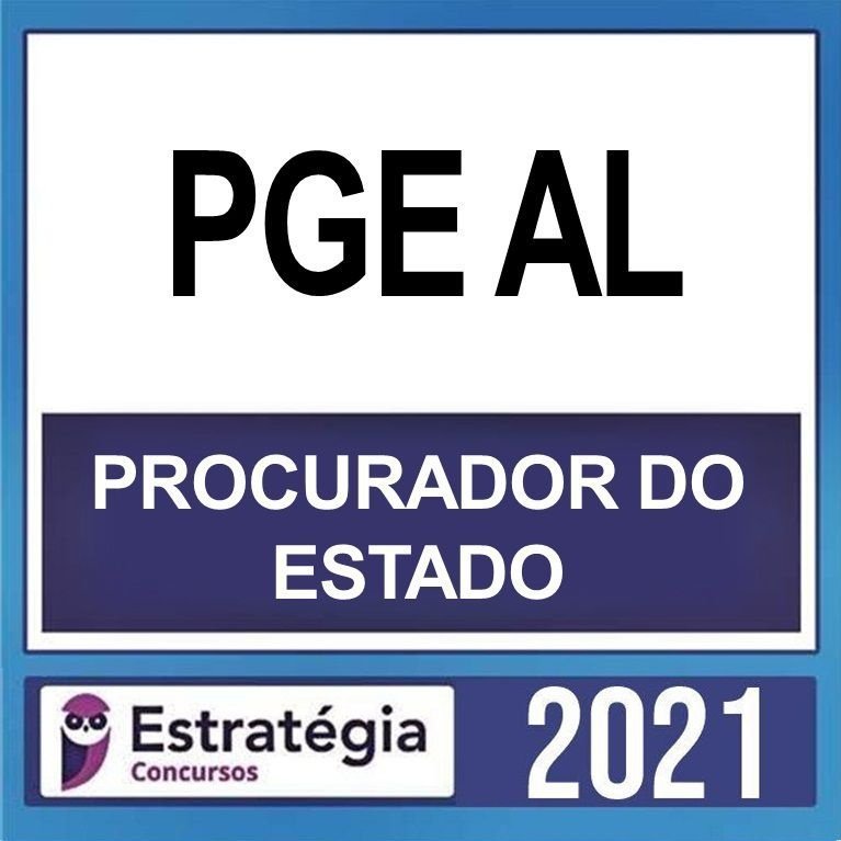PGE AL – ( PROCURADOR DO ESTADO ) ESTRATÉGIA 2021 - RATEIO ALAGOAS PGEAL PROCURADORIA