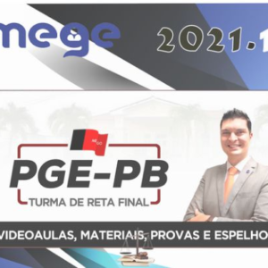 PGE-PB (Procurador do Estado) 1ª e 2ª Fase - Reta FInal - Mege 2021 - RATEIO PGEPB