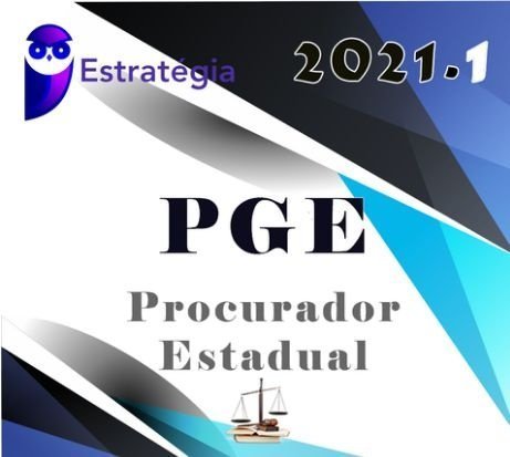 PGE – Procurador Geral Estadual - Regular - Com Videoaulas - 2021 - ESTRATEGIA - RATEIO - Estados
