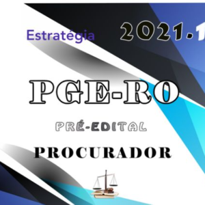 PGE-RO (Procurador do Estado) - Estrategia 2021 - Pré-Edital - RATEIO PGERO RORAIMA