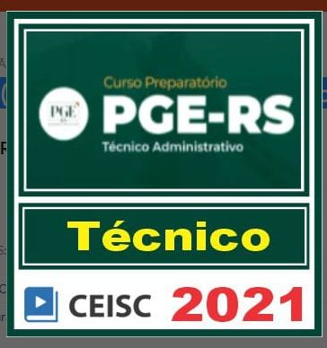 PGE RS (Técnico Administrativo) Ceisc 2021