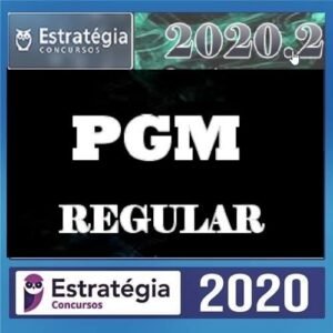 PGM – Procurador Geral Municipal - Regular - Com Videoaulas 2020.2 - ESTRATEGIA - RATEIO - Municipios