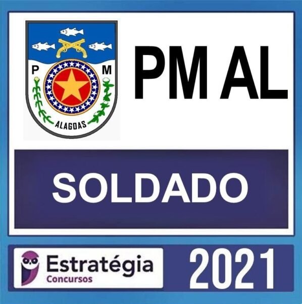 PM AL – ( SOLDADO ) – ESTRATÉGIA 2021