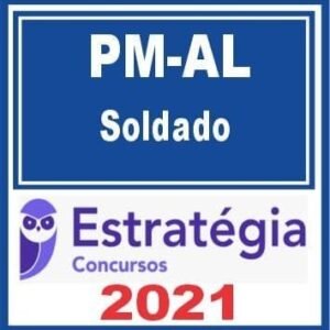 PM AL (Soldado) Estratégia 2021 - PMAL POLICIA MILITAR ALAGOAS