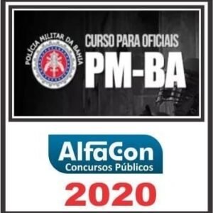 PM BA 2020.2 – ( CFO – OFICIAL ) – ALFACON - POLICIA MILITAR BAHIA PMBA