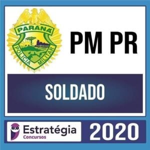 PM PR Pós-Edital 2020 - ESTRATÉGIA  + Passo Estratégico – Soldado  - Rateio Policia Militar Parana PMPR