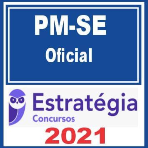 PM SE (Oficial) Estratégia 2021 - PMSE POLICIA MILITAR SERGIPE CFO