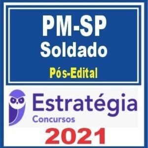 PM SP - SOLDADO - 2021 - POS EDITAL - RATEIO PMSP SAO PAULO POLICIA MILITAR