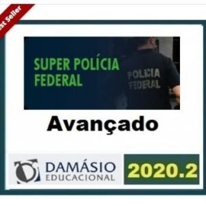Policia Federal – Agente E Escrivão – AVANÇADO - DAMÁSIO 2020.2 - Teoria + Questões PF