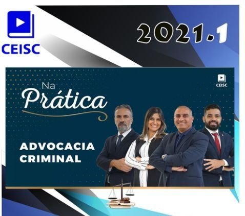 Prática Criminal - Ceisc 2021