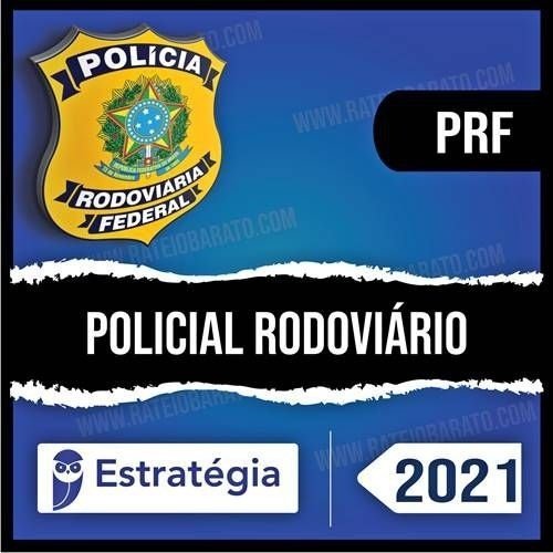 PRF 2021 – Policial Rodoviário Federal - POS EDITAL - ESTRATEGIA - TEORIA + PASSO ESTRATEGICO - Rateio Policia Rodoviaria Federal