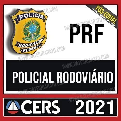 PRF Pós-Edital 2021 – Polícial Rodoviário - CERS  - Rateio