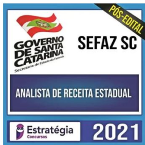 SEFAZ SC Pós Edital 2021 – Analista de Receita Estadual + Passo – ESTRATÉGIA - SEFAZSC Santa Carina ICMS SC