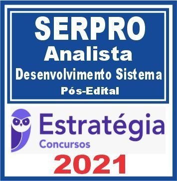 SERPRO (Analista – Desenvolvimento de Sistemas) Pós Edital – Estratégia 2021