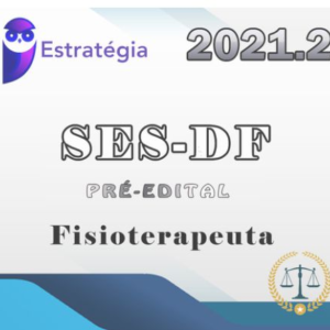 SES-DF (Fisioterapeuta) - Pacote 2021 EStrat (Pré-Edital)