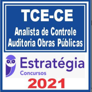 TCE CE (Analista de Controle – Obras Públicas) Estratégia 2021 - TCECE