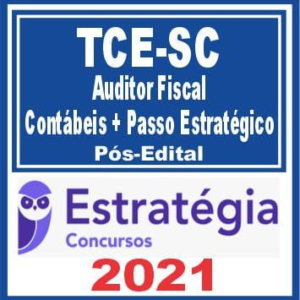 TCE SC (Auditor – Ciências Contábeis + Passo) PÓS EDITAL – Estratégia 2021
