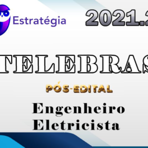 Telebras (Especialista em Gestão – Engenheiro Eletricista) – (Pós-Edital) Estrategia 2021.2