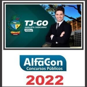 TJ GO (ANALISTA JUDICIÁRIO ÁREA JUDICIÁRIA) ALFACON 2022