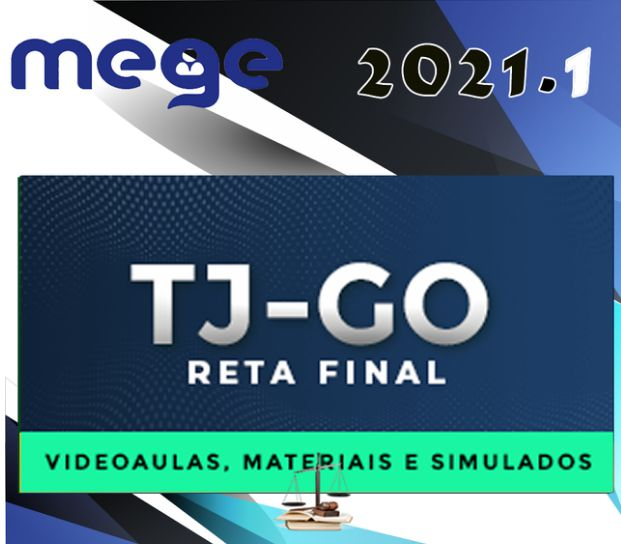 TJ-GO - Tribunal de Justiça de Goias = (Juiz Substituto) Pacote Completo - 2021 (Pós-Edital) (MEGE) - TJGO